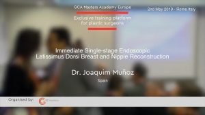 Einstufige endoskopische Latissimus dorsi Brust- und Brustwarzenrekonstruktion von Dr. Joaquim Muñoz